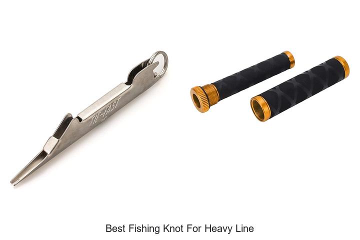 Discover the Best Fishing Knot for Heavy Line!