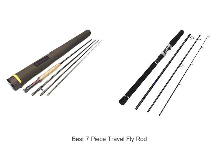 Top 15 Best 7 Piece Travel Fly Rod That Will Amaze You!