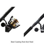 Top 15 Best Casting Rod And Reel You Can’t Miss Today