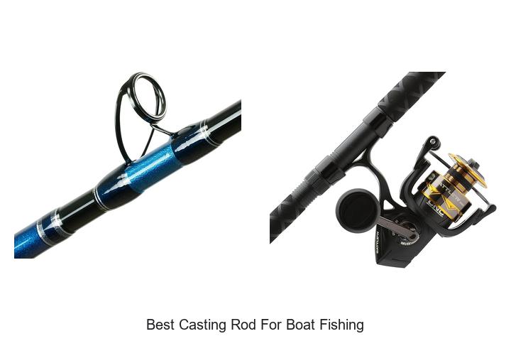 Top 15 Best Casting Rod for Boat Fishing – Must See Picks!