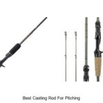 Top 15 Best Casting Rod for Pitching That Will Blow Minds