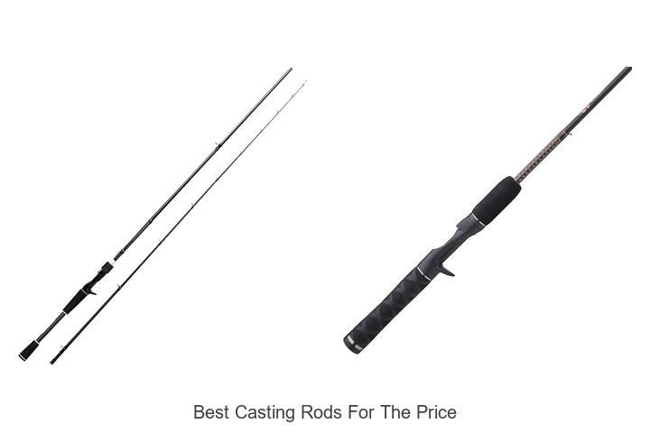 Top 15 Best Casting Rods for the Price That Wow Anglers