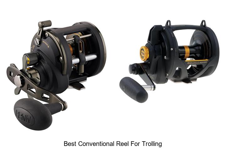 Top 15 Best Conventional Reel For Trolling You Can’t Miss!