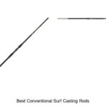Top 15 Best Conventional Surf Casting Rods You Need Now