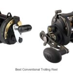 Top 15 Best Conventional Trolling Reel That Anglers Crave