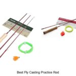 Top 15 Best Fly Casting Practice Rods You Can’t Miss