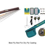 Top 15 Best Fly Rod For Dry Fly Casting You Can’t Miss