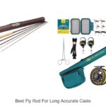 Top 15 Best Fly Rod For Long Accurate Casts You Need Now