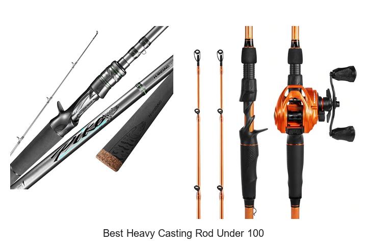 Top 15 Best Heavy Casting Rod Under 100 You’ll Love!