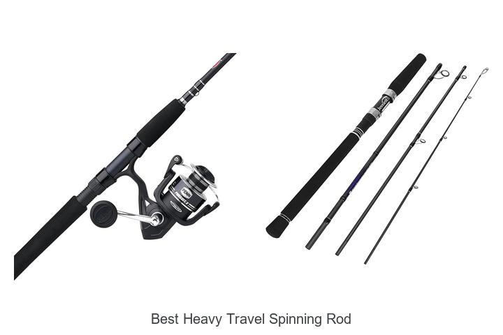 Top 15 Best Heavy Travel Spinning Rod You Can’t Miss!