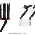Top 15 Best Ice Castle Rod Holder You Can’t Miss!