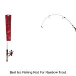Top 15 Best Ice Fishing Rod for Rainbow Trout Revealed!