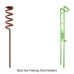 Top 15 Best Ice Fishing Rod Holders You Need Now