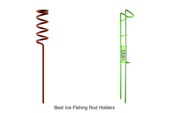 Top 15 Best Ice Fishing Rod Holders You Need Now
