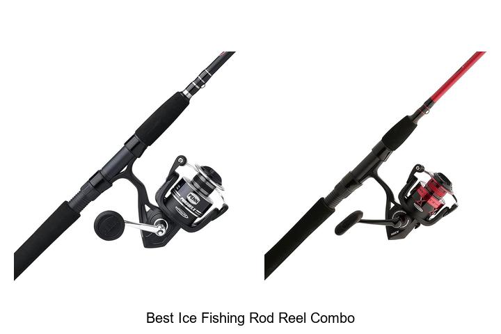 Top 15 Best Ice Fishing Rod Reel Combo You Can’t Miss!