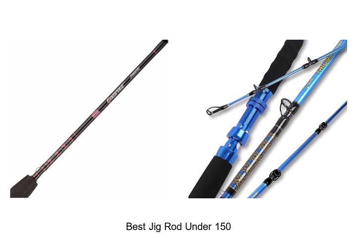 Top 15 Best Jig Rod Under 150 That Will Blow Your Mind!