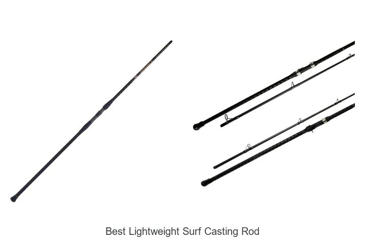 Top 15 Best Lightweight Surf Casting Rods You Must Try Today