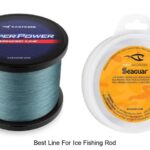 Top 15 Best Line For Ice Fishing Rod You Must Try Today!