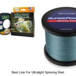 Top 15 Best Line for Ultralight Spinning Reel You Need Now