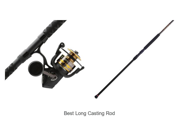 Top 15 Best Long Casting Rods That Will Boost Your Catch!