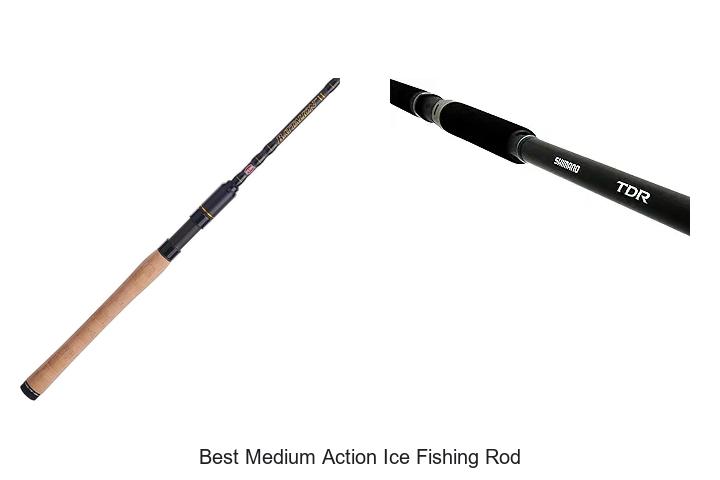 Top 15 Best Medium Action Ice Fishing Rods You Need Now