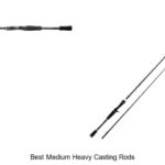 Top 15 Best Medium Heavy Casting Rods You Need Today