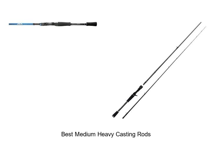 Top 15 Best Medium Heavy Casting Rods You Need Today