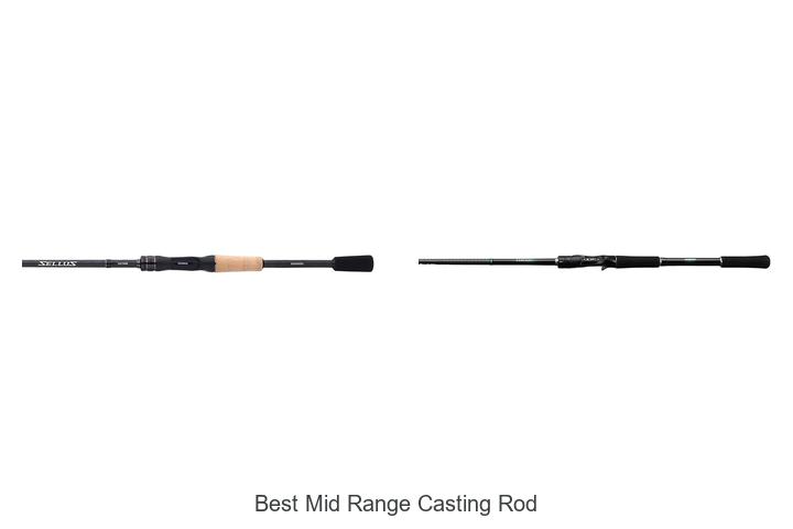 Top 15 Best Mid Range Casting Rods You Can’t Miss!