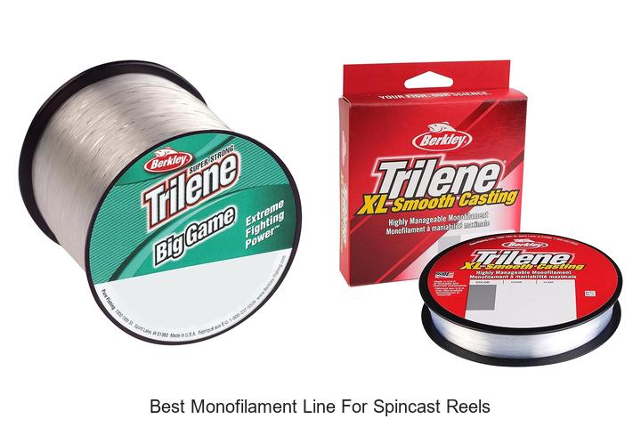 Top 15 Best Monofilament Line For Spincast Reels Today