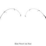 Top 15 Best Perch Ice Rod That Will Boost Your Catch!