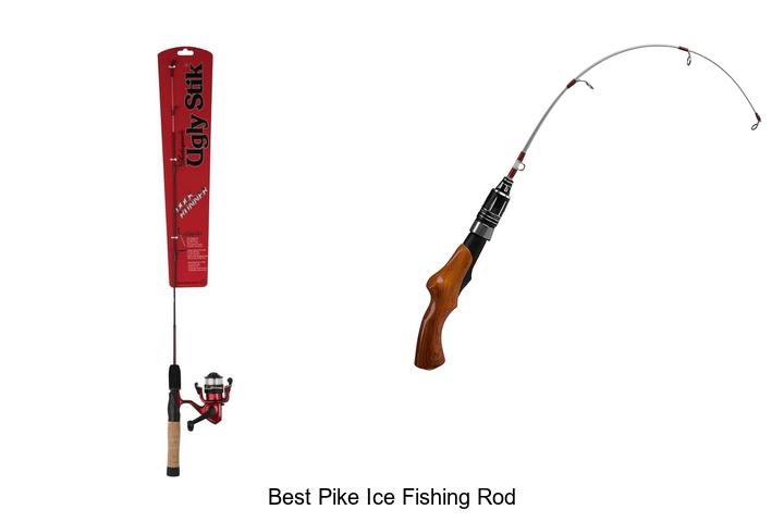Top 15 Best Pike Ice Fishing Rods You Can’t Miss Today!