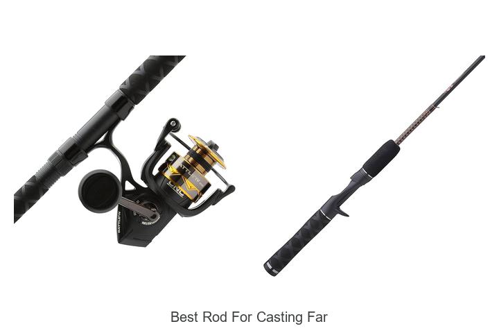 Top 15 Best Rod For Casting Far That Will Blow Your Mind!
