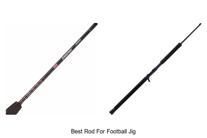 Top 15 Best Rod For Football Jig That Will Blow Your Mind!