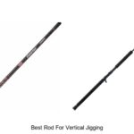 Top 15 Best Rod For Vertical Jigging You Can’t Miss!