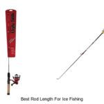 Top 15 Best Rod Length For Ice Fishing You Must Try Now