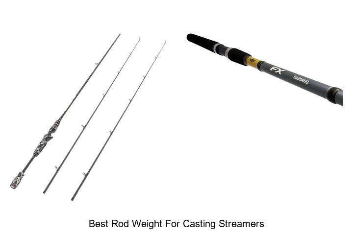 Top 15 Best Rod Weight for Casting Streamers Revealed!