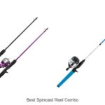 Top 15 Best Spincast Reel Combo You Can’t Miss Today