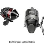 Top 15 Best Spincast Reel For Redfish That Will Shock You!