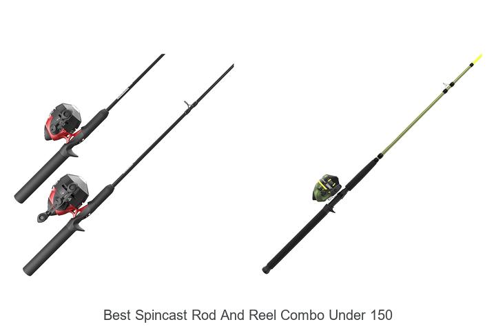 Top 15 Best Spincast Rod and Reel Combo Under 150 Revealed!