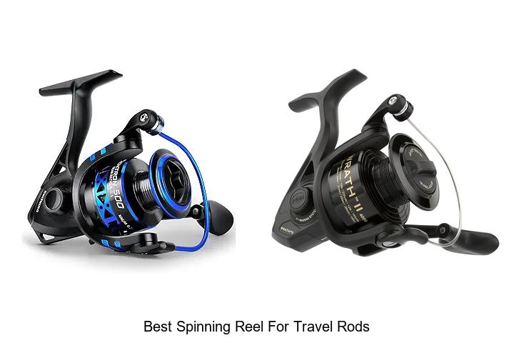 Top 15 Best Spinning Reel for Travel Rods You Need Now