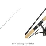 Top 15 Best Spinning Travel Rods That Will Blow Your Mind