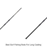 Top 15 Best Surf Fishing Rods For Long Casting Revealed!