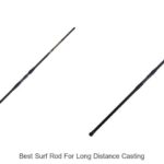 Top 15 Best Surf Rod For Long Distance Casting Revealed!