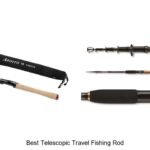 Top 15 Best Telescopic Travel Fishing Rod You Need Now
