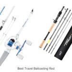 Top 15 Best Travel Baitcasting Rods You Can’t Miss