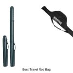 Top 15 Best Travel Rod Bag You Can’t Travel Without!