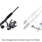 Top 15 Best Ultralight Rod And Reel Combo For Panfish Revealed