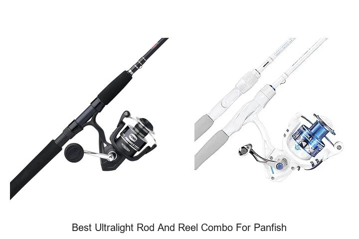 Top 15 Best Ultralight Rod And Reel Combo For Panfish Revealed