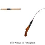 Top 15 Best Walleye Ice Fishing Rod You Can’t Miss