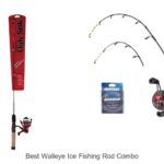 Top 15 Best Walleye Ice Fishing Rod Combo You Can’t Miss